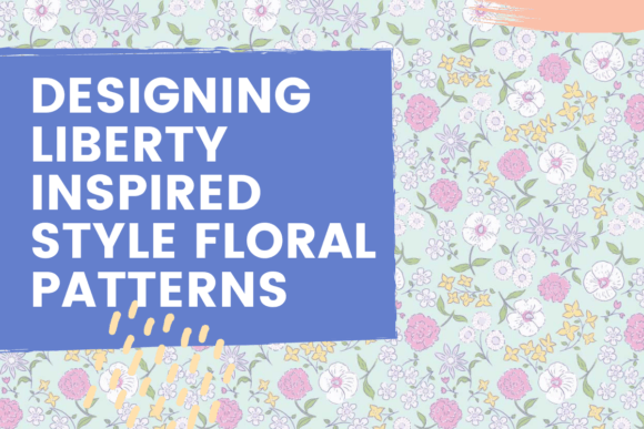 Download Designing Liberty Inspired Style Floral Patterns - Style Collection